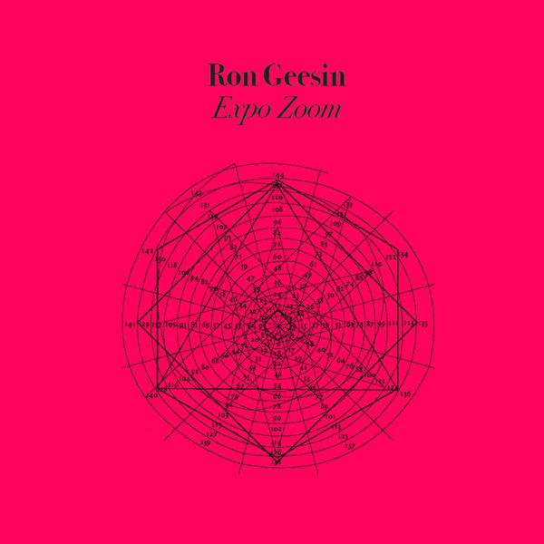 GEESIN RON - ExpoZoom (limited coloured vinyl)